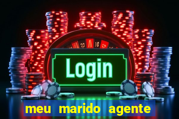 meu marido agente secreto download